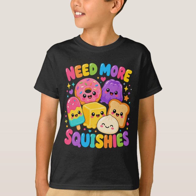 Squishy-leksaker behöver fler Squishies T Shirt (Framsida)
