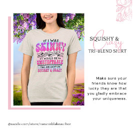 Squishy och galen tri-blandnings skjorta t shirt