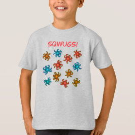 Sqwugs T Shirt