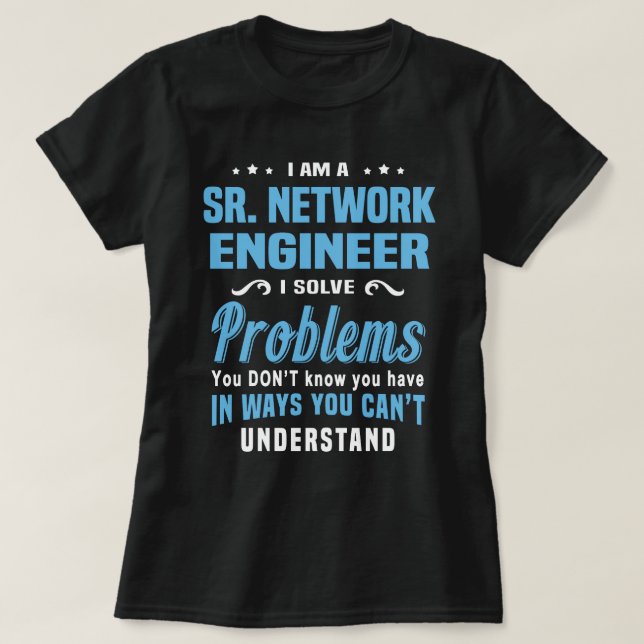 Sr. Network Ingenjör T Shirt (Design framsida)