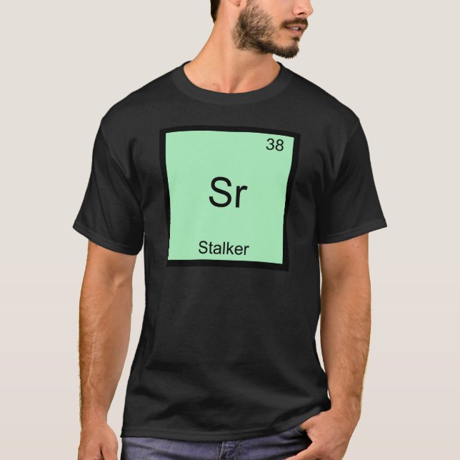 Sr - Stalker Rollig Kemiskt Element Symbol T-Shirt (Framsida)