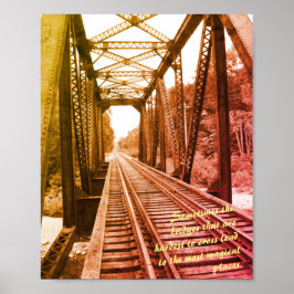 Srestle Bridge inspirationell utskrift Poster