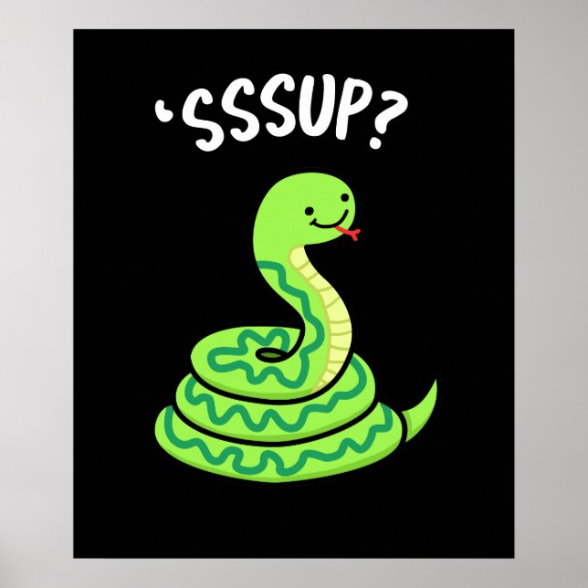 Sssup Funny Hissing Snake Pun Mörk BG Poster (Framsidan)