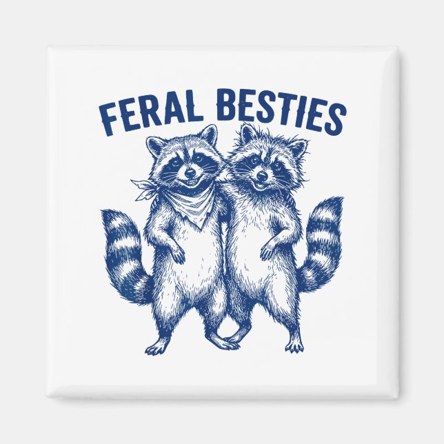 Ssum Feral Ies Matching Friend Twinning Funny Bff  Magnet (Framsidan)