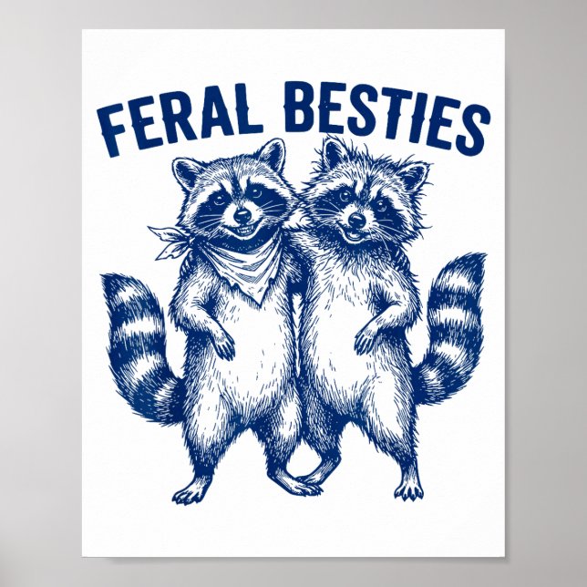 Ssum Feral Ies Matching Friend Twinning Funny Bff  Poster (Framsidan)