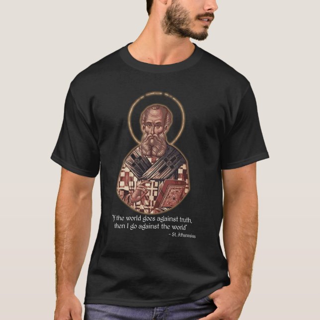St. Athanasius mot världen för sanningen  T Shirt (Framsida)