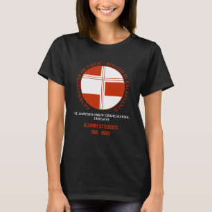 St. Bartholomew Klass School Alumni T-Shirt