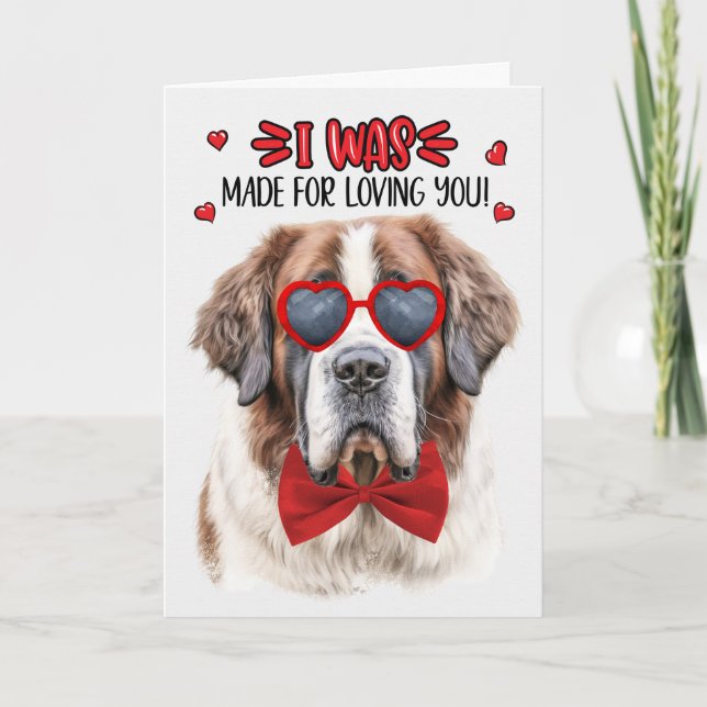 St Bernard Hund Made for Loving You Valentine Helgkort (Framsida)