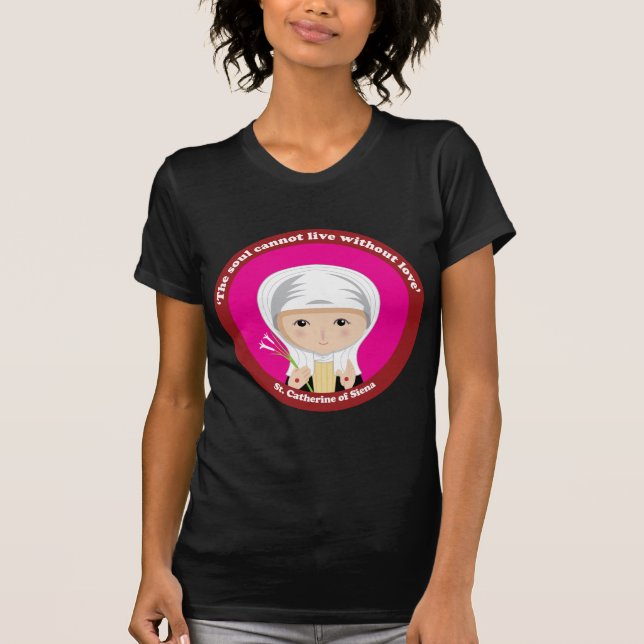 St. Catherine av Siena Tee Shirt (Framsida)