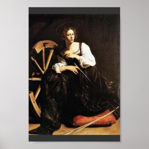 St. Catherine of Alexandria av Michelangelo Merisi Poster