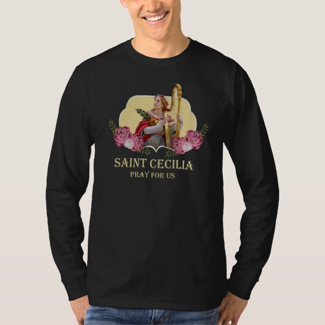 St Cecilia Patron Saint of Music Musician Catholi T Shirt (Framsida)
