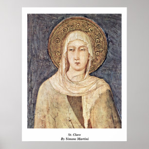 St. Clare av Simone Martini Poster