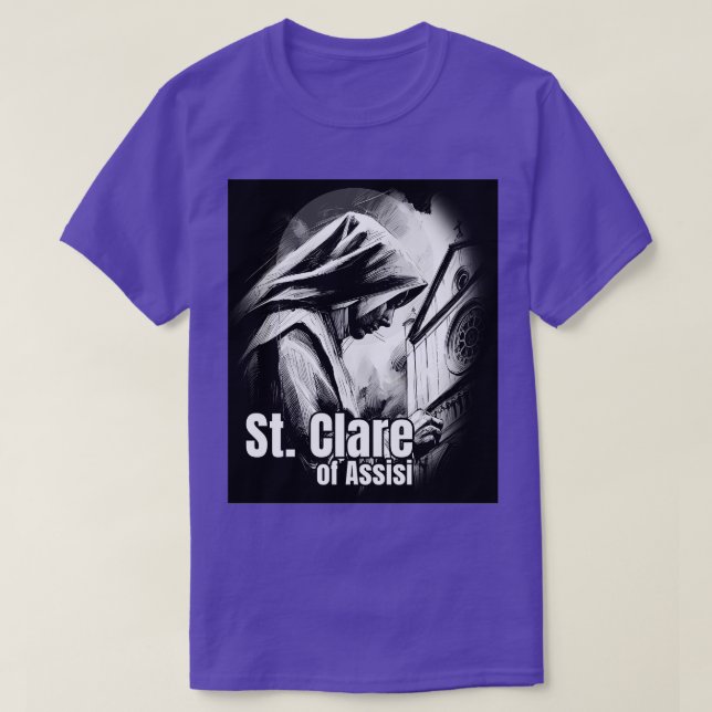 St Clare of Assisi Catholic Church Saints Religiou T Shirt (Design framsida)