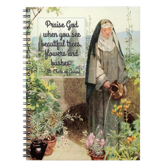 St Clare of Assisi Watering Flowers (M 065; Offert Anteckningsbok (Framsidan)