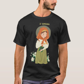 St Dymphna Purity Lily Patron Saint Mental Health T Shirt