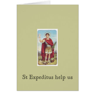 St Expeditus hjälper oss Hälsningskort
