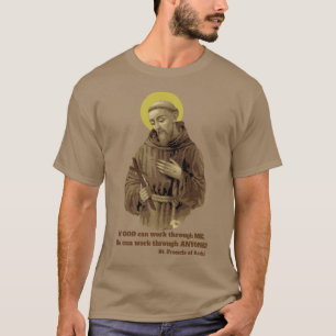 St Francis av det Assisi citationstecknet T Shirt