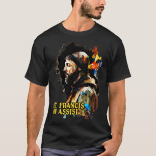 St Francis of Assisi 1 T Shirt