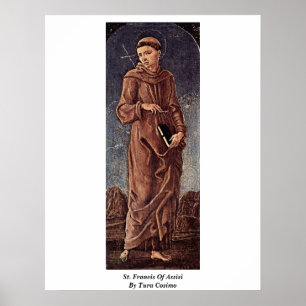 St. Francis of Assisi av Tura Cosimo Poster