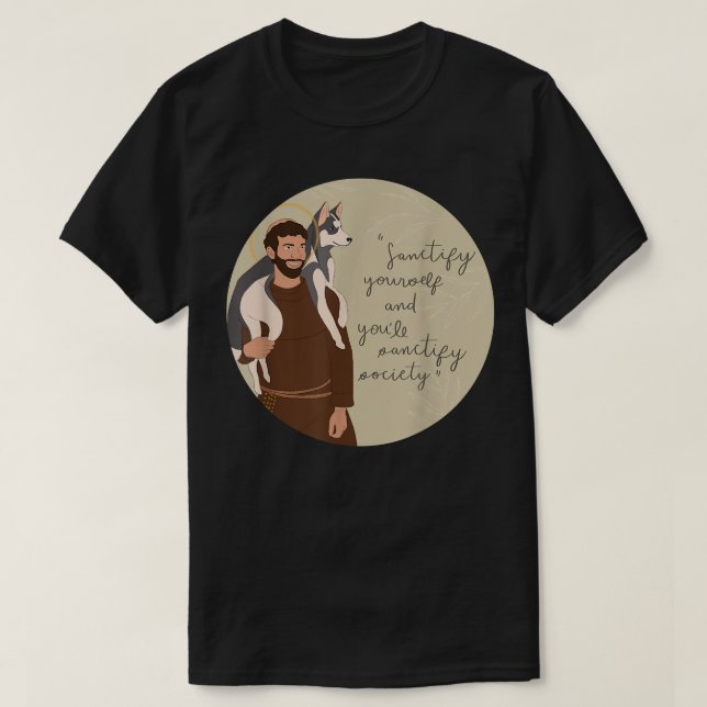 St Francis of Assisi Patron Saint of Animals Catho T Shirt (Design framsida)