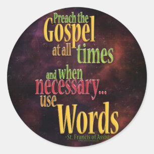 St. Francis of Assisi Quote Runt Klistermärke