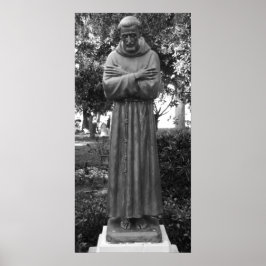 St Francis of Assisi Statue Black and White Photo Poster