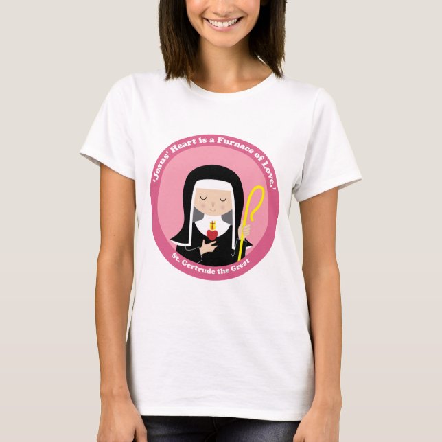 St. Gertrude underbaren T Shirt (Framsida)