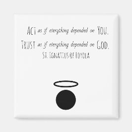 St Ignatius of Loyola Quote Magnet