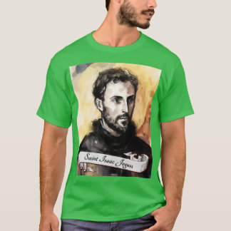 St Isaac Jogues CatholChurch Saints Religiösa G T Shirt