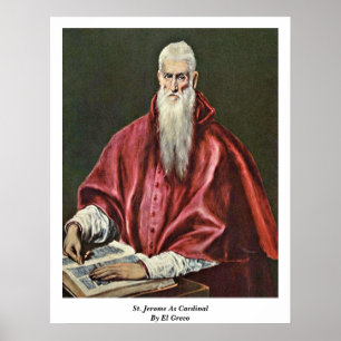 St. Jerome as kardinal by El Greco Poster