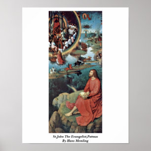 St.John Evangelist,Patmos by Hans Memling Poster