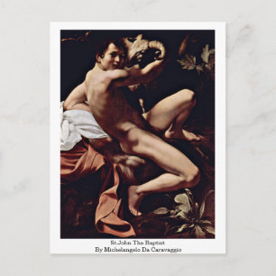 St. John The Baptist by Michelangelo Da Caravaggio Vykort