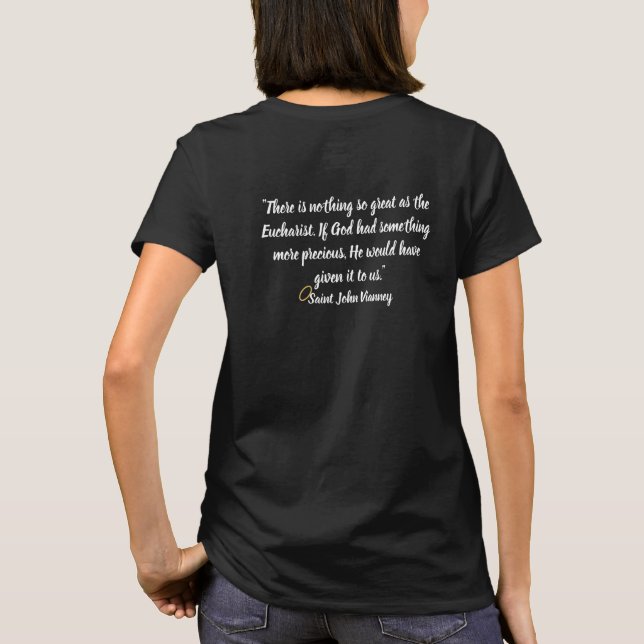 St. John Vianney Quote T-Shirt (Baksida)