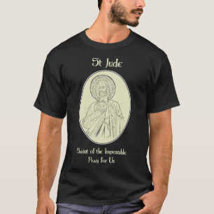 St Jude Pray for Us Catholic Christian Saint Praye T Shirt