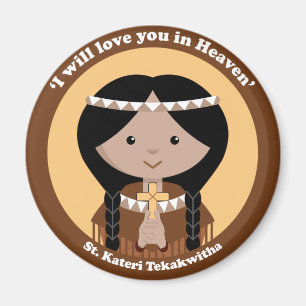 St. Kateri Tekakwita Magnet