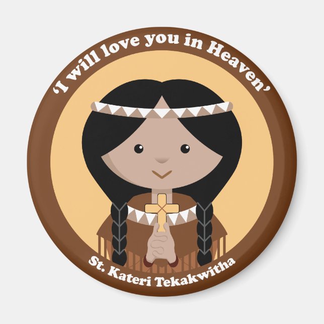 St. Kateri Tekakwita Magnet (Framsidan)