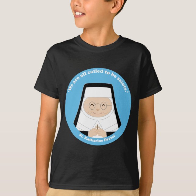 St. Katharine Drexel T Shirt (Framsida)