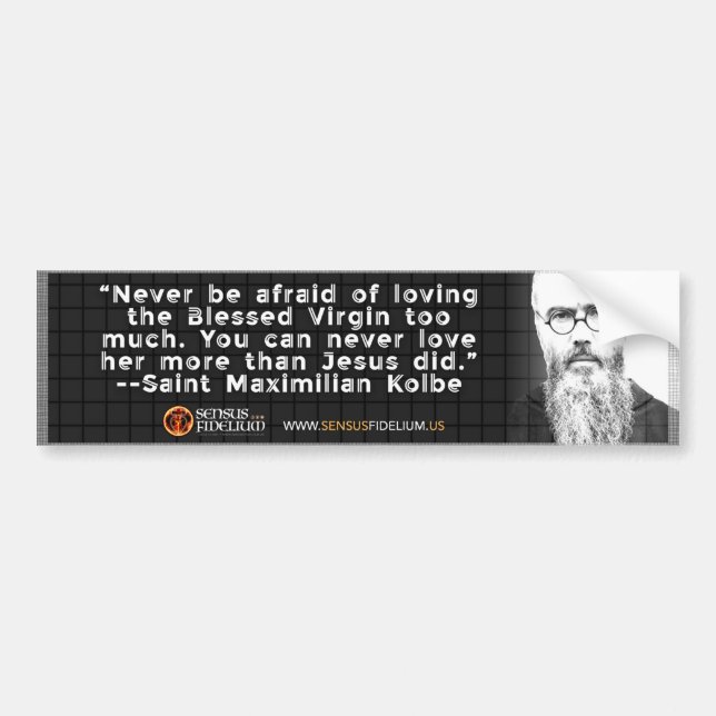 St Kolbe "Loving Mary" Bumper Sticker Bildekal (Framsidan)