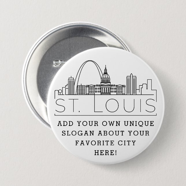 St. Louis City Skyline | Anpassningsbar Slogan Knapp (Framsida & baksida)