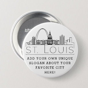 St. Louis City Skyline Anpassningsbar Slogan Knapp
