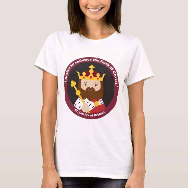 St. Lucius of Britain T Shirt (Framsida)