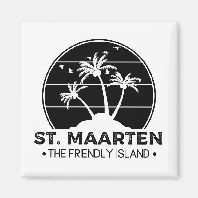 St. Maarten The good Island Sint Martin Magnet (Framsidan)