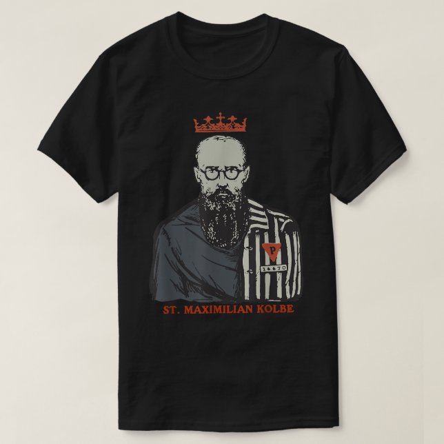 St Maimilian Kolbe Two Crowns Catholic Saint Gifts T Shirt (Design framsida)