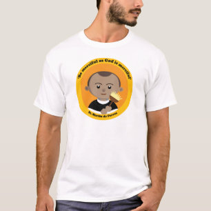St Martin de Porres T Shirt