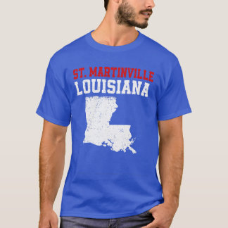 St Martinville Förenta staterna, delstat Amerika T Shirt
