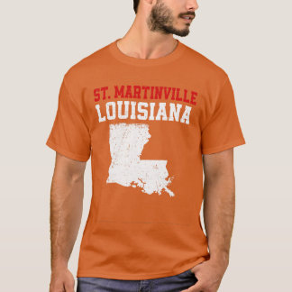 St Martinville Usa State America Travel T Shirt