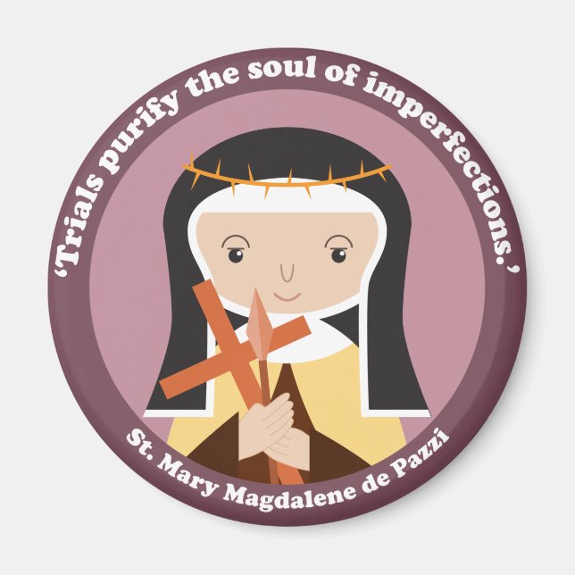 St. Mary Magdalene de Pazzi Magnet (Framsidan)