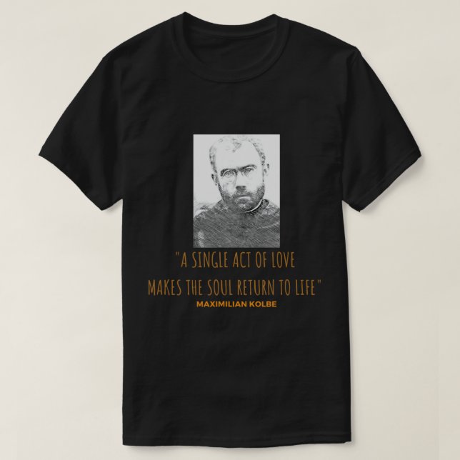 St. Maximilian Kolbe T-Shirt (Design framsida)