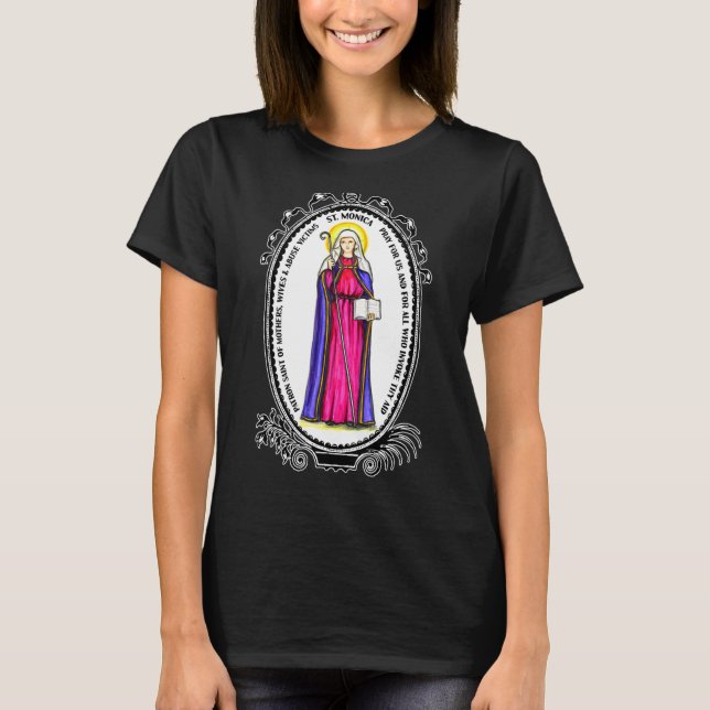 St Monica Prayer Untrothness Victims Wives Cath T Shirt (Framsida)