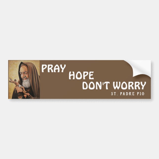 St. Padre Pio Be och hoppas Oroa er inte Bildekal (Framsidan)